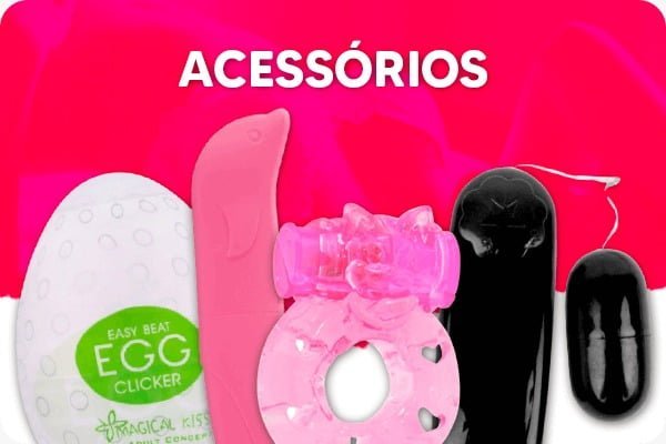 Acessórios Eróticos Compre online Embrasex Sex Shop