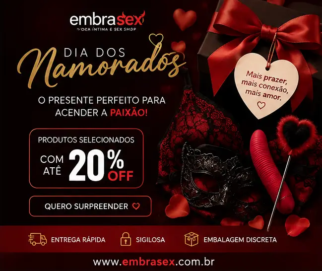 Feliz dia dos namorados Embrasex